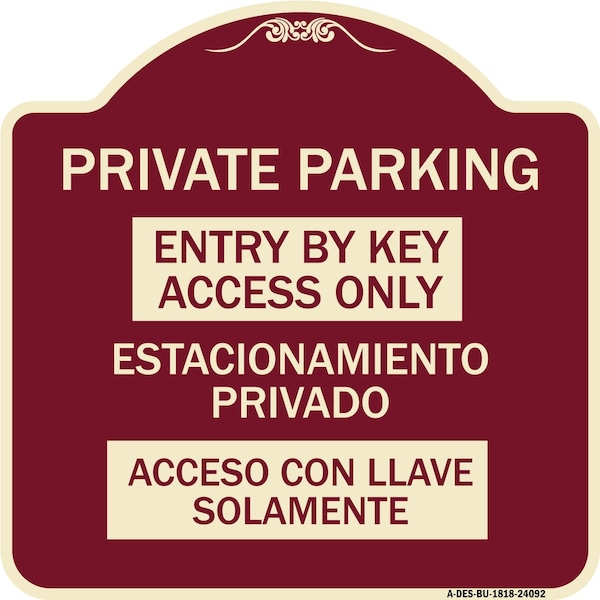 Entry by Key Access Estacionamiento Privado Acceso Con Llave Solamente Alum, 18" H, BU-1818-24092